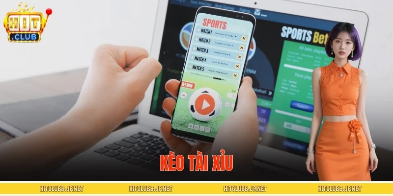Kèo Tài Xỉu – Cuộc Đua Tỷ Số Gay Cấn Nhất Tuần Tại HITCLUB